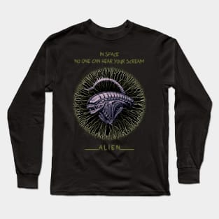 In Space No One Can Hear Your Scream Long Sleeve T-Shirt